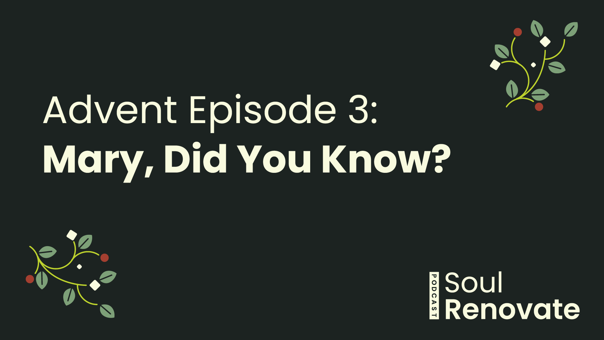Mary, Did You Know - Advent E3